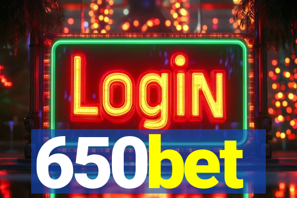 650bet