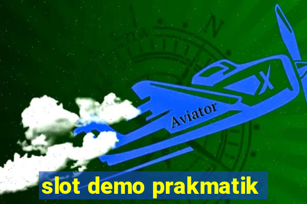 slot demo prakmatik