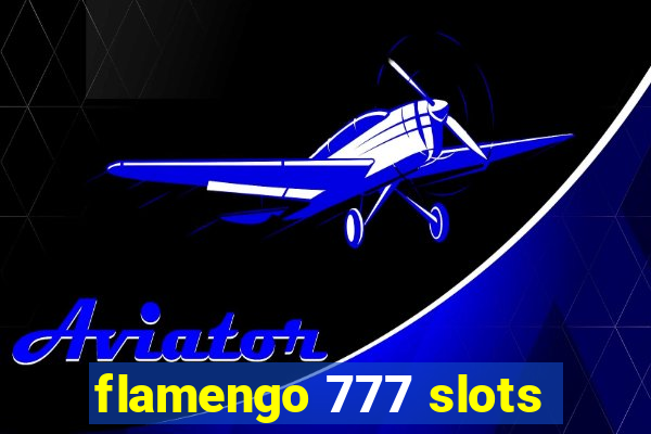 flamengo 777 slots