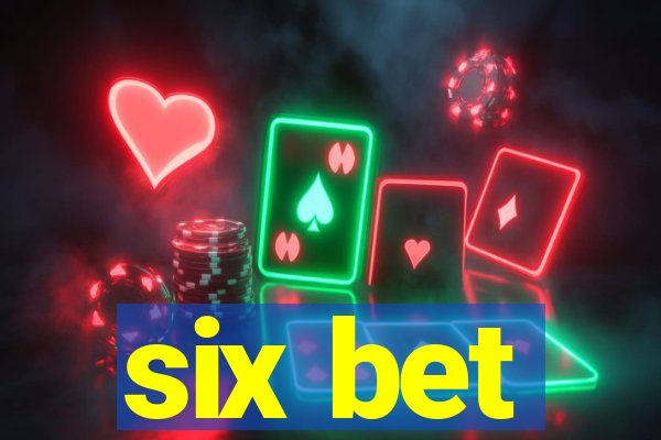 six bet