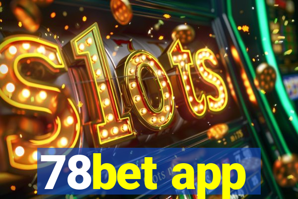 78bet app