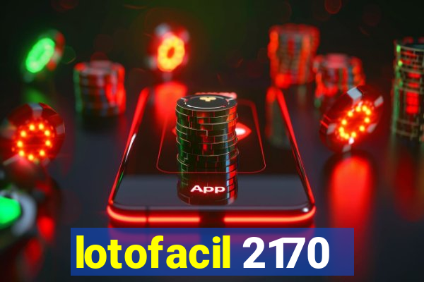 lotofacil 2170