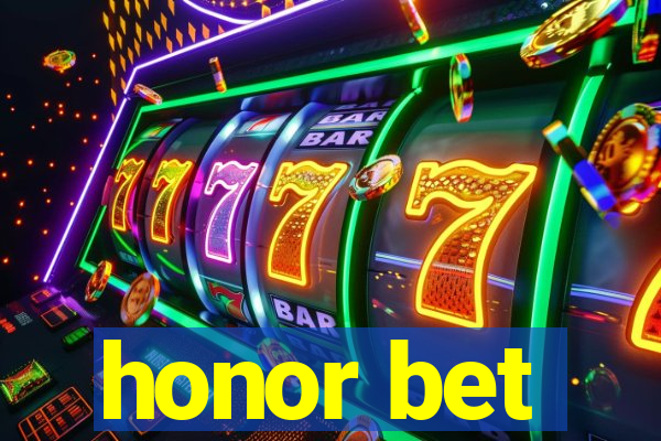 honor bet