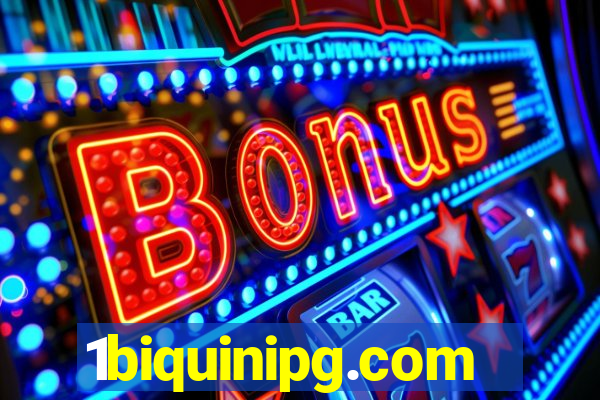 1biquinipg.com