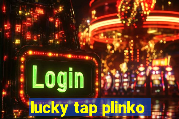 lucky tap plinko