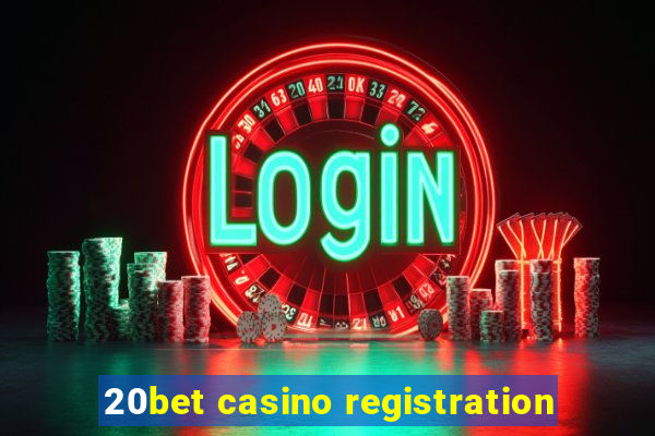 20bet casino registration