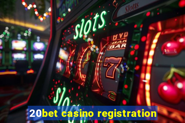 20bet casino registration