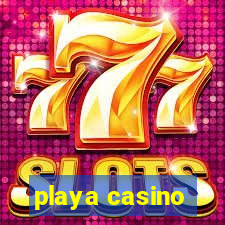 playa casino