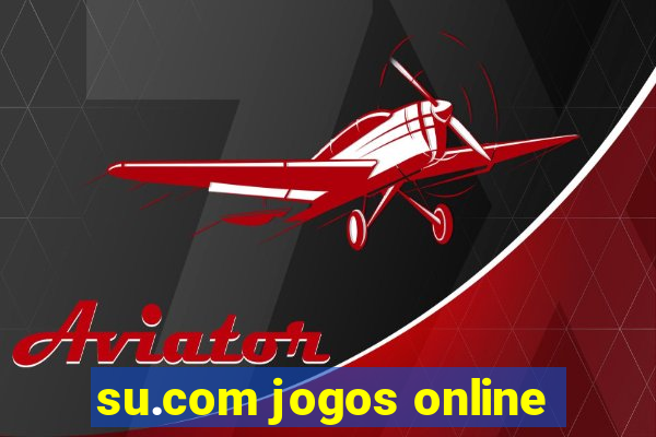 su.com jogos online