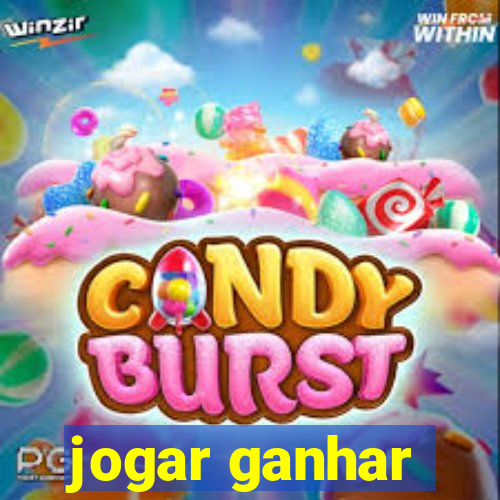 jogar ganhar