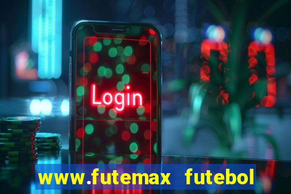 www.futemax futebol ao vivo