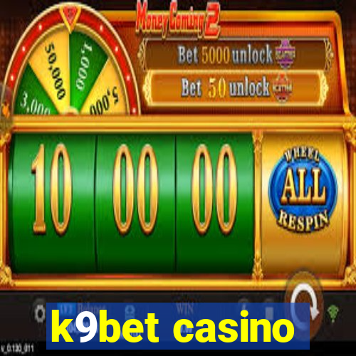 k9bet casino