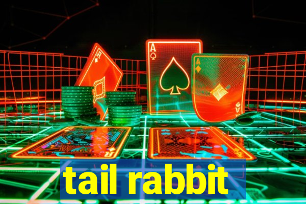 tail rabbit