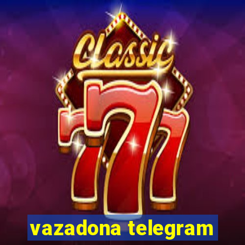 vazadona telegram