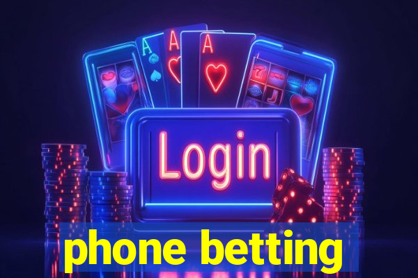 phone betting