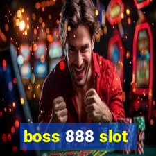 boss 888 slot