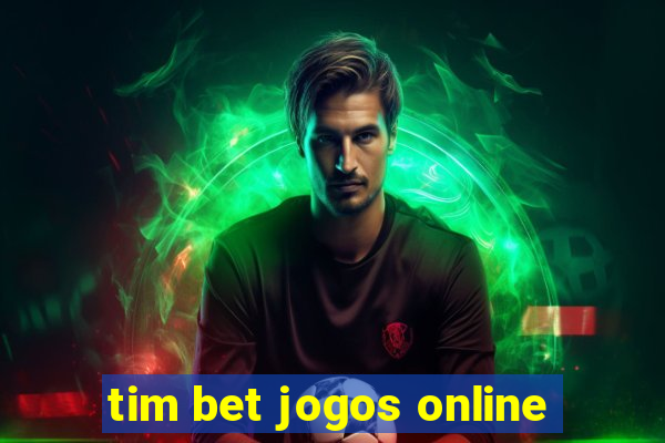 tim bet jogos online