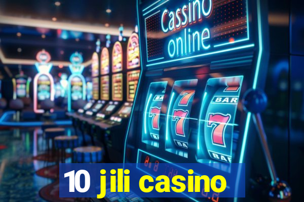 10 jili casino