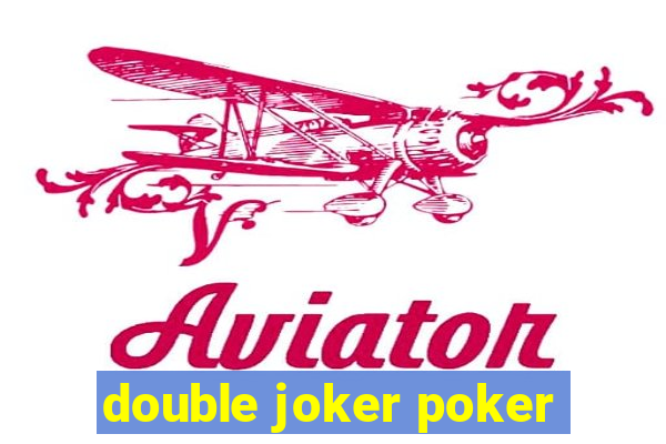 double joker poker