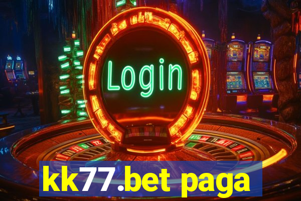 kk77.bet paga