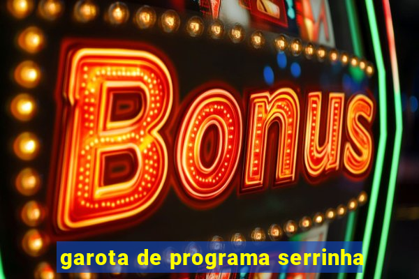 garota de programa serrinha