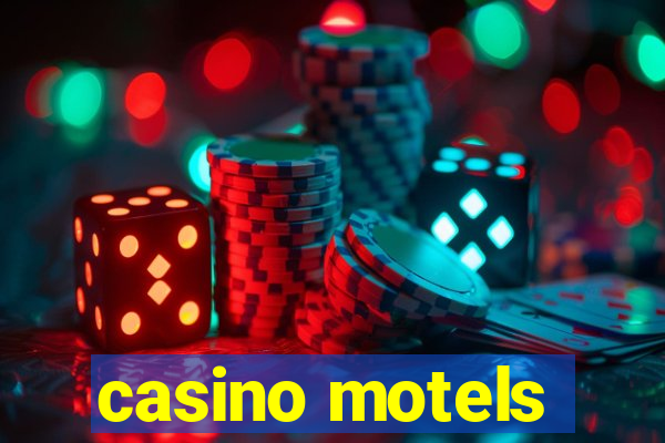 casino motels