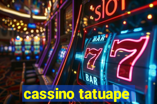 cassino tatuape