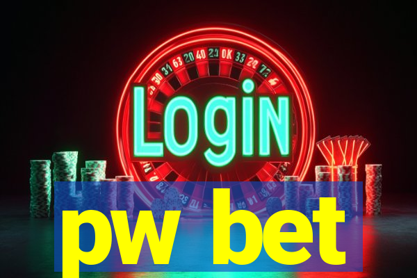 pw bet