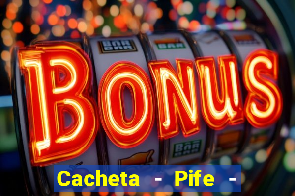 Cacheta - Pife - Jogo online