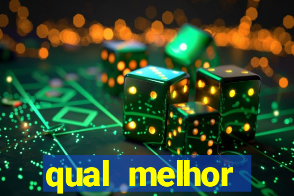 qual melhor plataforma para jogar cassino