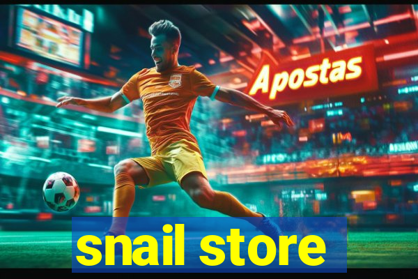 snail store