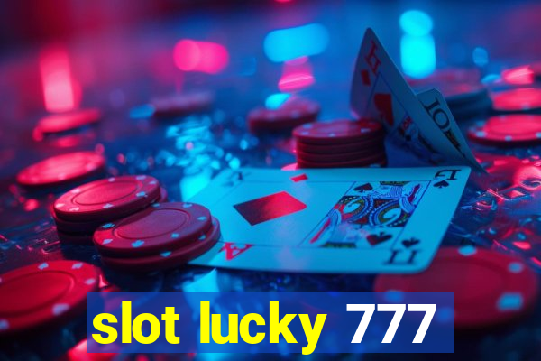 slot lucky 777