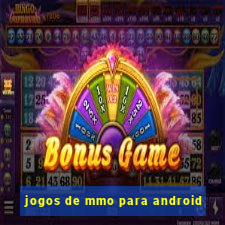 jogos de mmo para android