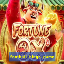 football bingo game - play now