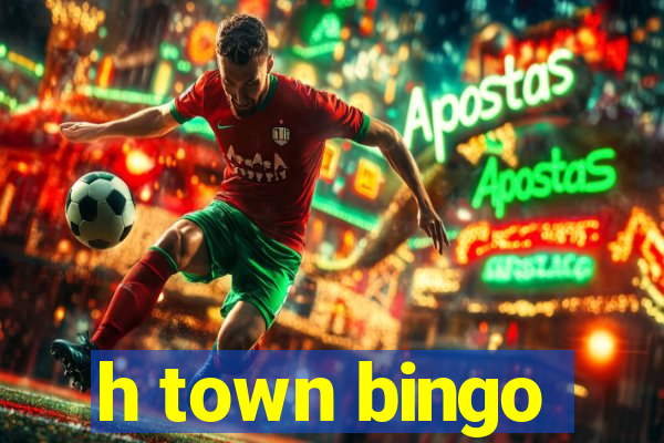 h town bingo