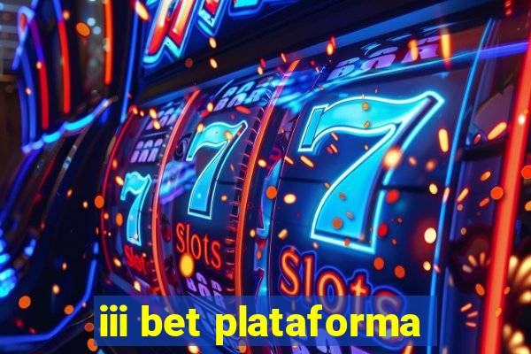 iii bet plataforma