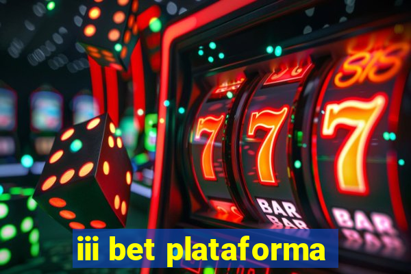 iii bet plataforma