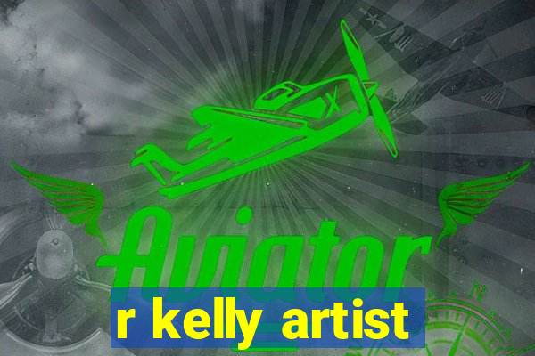 r kelly artist