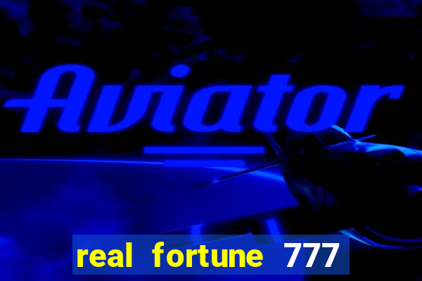 real fortune 777 paga mesmo