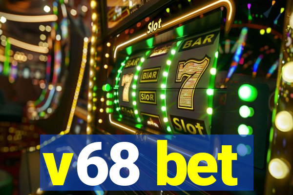 v68 bet