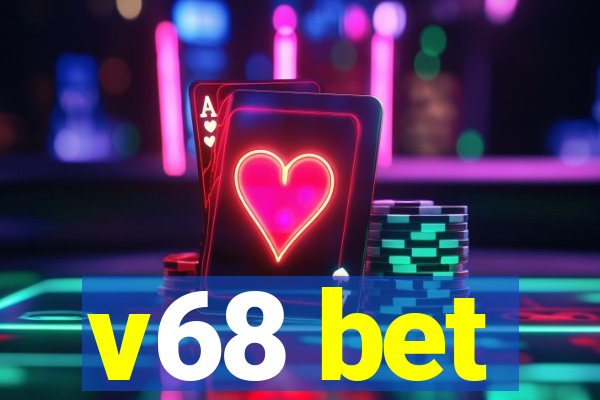 v68 bet