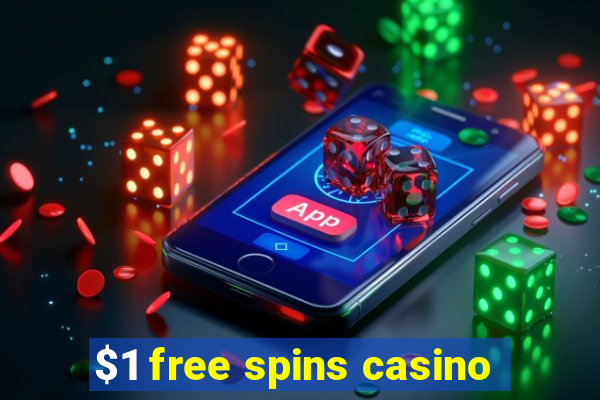 $1 free spins casino