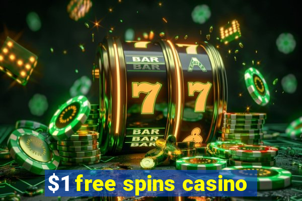 $1 free spins casino