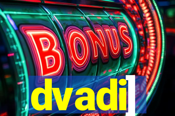 dvadi]