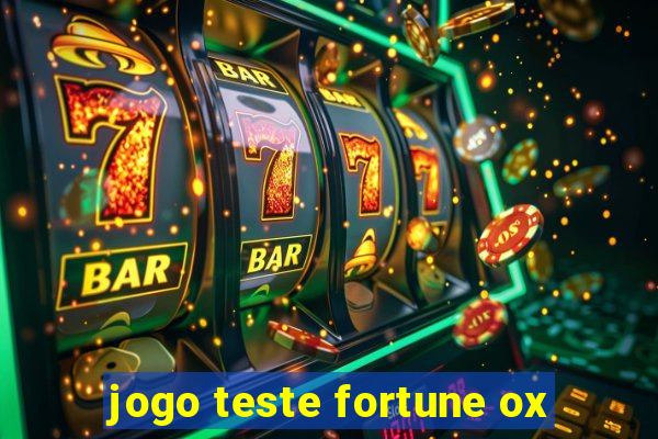 jogo teste fortune ox