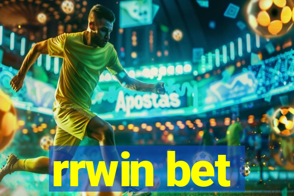 rrwin bet