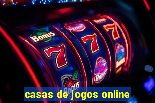 casas de jogos online