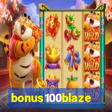 bonus100blaze