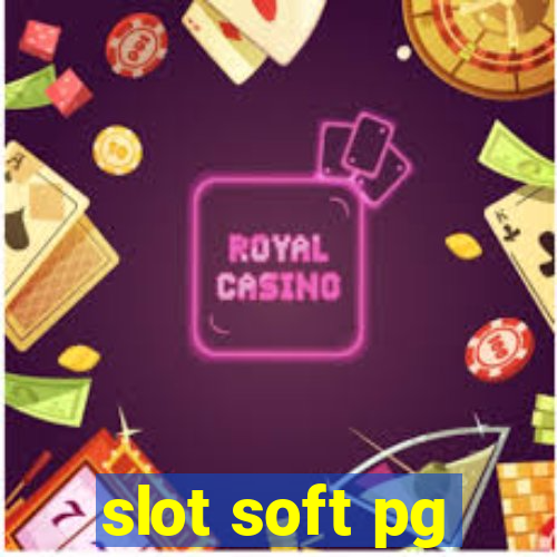 slot soft pg