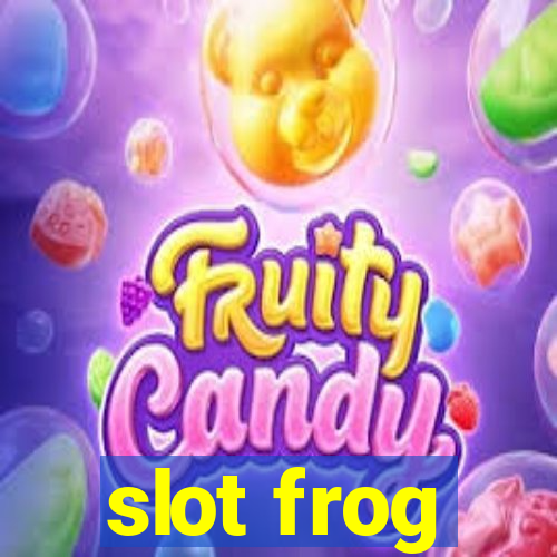 slot frog